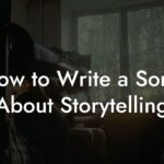 Storytelling Through Lyrics: Crafting Narrative Songs